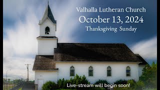 Valhalla Lutheran Church  October 13 2024 [upl. by Zachary733]