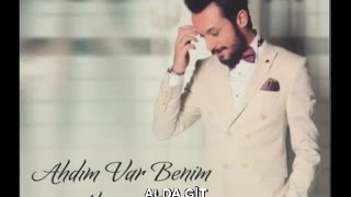 VELİ ERDEM KARAKÜLAH  ALDA GİT [upl. by Narot]