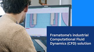 Framatome’s industrial Computational Fluid Dynamics CFD solution [upl. by Rawde876]