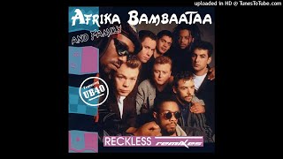 Afrika Bambaataa amp UB40  Reckless Extended 12quot Vocal Wildstyle Mix [upl. by Nollid]