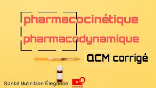 comprendre la pharmacocinétique et la pharmacodynamique par un QCM corrigé formationrecrutement 💉 [upl. by Veron]