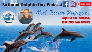 Celebrate National Dolphin Day with Daveys Locker Meet Jessica [upl. by Ydroj]