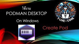 Podman Handon Create Pod [upl. by Herve]