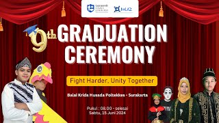 9th Graduation Ceremony quotFight Harder Unity Togetherquot SMP Lazuardi Kamila GCS Surakarta 2024 [upl. by Ehtyaf]