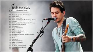 John Mayer Greatest Hits Collection HD HQ [upl. by Norene]