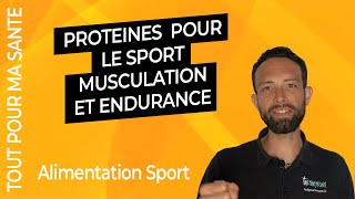 Protéines pour le Sport Musculation et Endurance [upl. by Renmus]