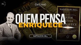 O Poder do Desejo  Pense e Enriqueça Capítulo 2  Napoleon Hill [upl. by Sparkie539]