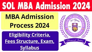 DU SOL MBA Admission Process 2024  MBA Admission Details 2024  SOL MBA Admission Form 2024 [upl. by Leinod]