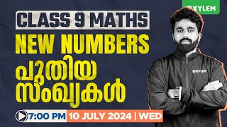 Class 9 Mathematics  New Numbers  പുതിയ സംഖ്യകൾ  Part 1  Xylem Class 9 [upl. by Ronnoc]