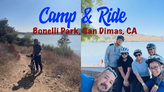 Camp and Ride at Bonelli Park San Dimas CA [upl. by Meikah751]