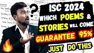 ISC 2024 Which Poems amp Stories will come this time 95 Questions Guarantee from This Suggestions [upl. by Meta210]