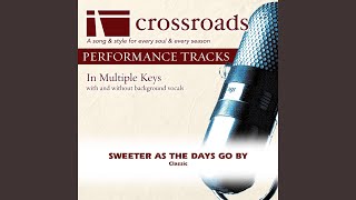 Sweeter As the Days Go By Performance Track with Background Vocals in B [upl. by Ariet]