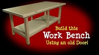 Workbench  Made from Old Door [upl. by Prisilla]