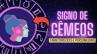 Signo de Gêmeos  Características e personalidade dos geminianos O que você ainda não sabe [upl. by Armbrecht62]