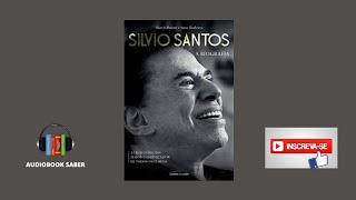 Silvio Santos a Biografia  Audiobook Completo [upl. by Gustavus]