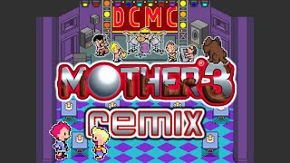 Theme of DCMC  MOTHER 3 REMIX [upl. by Kendal]