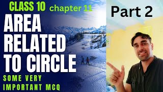 important MCQ from area related to circles class 10 chapter 11 [upl. by Peih]