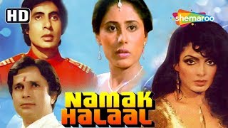 Namak Halaal 1982HD Hindi Full Movie  Shashi Kapoor Amitabh Bachchan Smita Patil Ranjeet [upl. by Gottfried954]