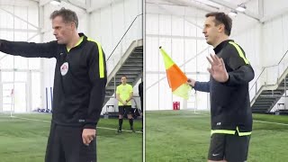 Gary Neville amp Jamie Carragher Train to be Linesmen  The Referees Part 2 [upl. by Joyan]