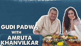 Gudi Padwa Special Thali recipe  Gudi Padwa with Amruta Khanvilkar and Kunal Vikayakar [upl. by Urbanus935]