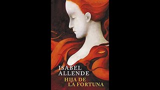 Audiolibro Hija de la Fortuna  Isabel Allende [upl. by Euqram563]