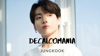 BTS JUNGKOOK 정국  DECALCOMANIA LYRICS demoteaser audio [upl. by Arinaid]