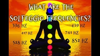 Solfeggio Frequencies amp BENEFITS  What Are The Solfeggio Frequencies amp How To Use Them [upl. by Margaux648]