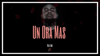 VELLI LIRX  UN ORA MAS LYRIC VIDEO [upl. by Marius]