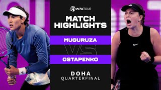 Garbiñe Muguruza vs Jelena Ostapenko  2022 Doha Quarterfinal  WTA Match Highlights [upl. by Kelwen]