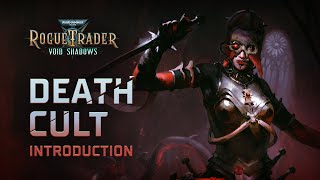 Death Cult Introduction  Warhammer 40000 Rogue Trader [upl. by Joan]