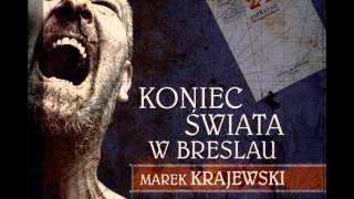 Koniec świata w Breslau  Marek Krajewski  audiobook [upl. by Darbie]