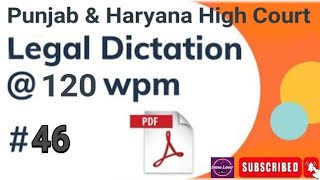 120 WPM ll PUNJAB AND HARYANA HIGH COURTS ENGLISH DICTATION ll LEGAL DICTATION ll stenolover [upl. by Leonidas638]