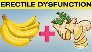 12 Foods That Can Help With Erectile Dysfunction [upl. by Sylvanus]