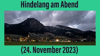 Hindelang am Abend 24 November 2023 ￼ [upl. by Anej]