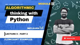 Flowchart Examples  Flowchart  Part 2  ATP  Module 2  Lecture 10 [upl. by Jemie]