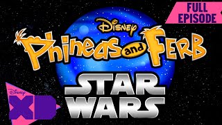 Star Wars  S4 E40  Full Episode  Phineas and Ferb  disneyxd [upl. by Nadnerb312]