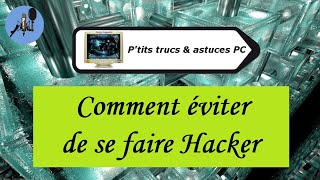 Tuto informatique Vidéo N°395 Comment éviter de se faire HackerVoixOfffr [upl. by Orbadiah628]