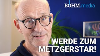 Werde zum Metzgerstar  BÖHMmedia [upl. by Idnaj939]