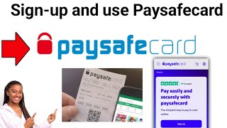 How To Sign up And Use Paysafecard 2024 FULL GUIDE [upl. by Nesahc]