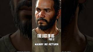 Manny Grounded No Return thelastofus gaming tloupart2 shorts [upl. by End]