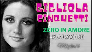 GIGLIOLA CINQUETTI  ZERO IN AMORE Karaoke FAIR USE base devocalizzata 1969 [upl. by Sparks]