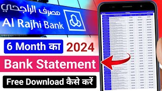 How To Download Al Rajhi Bank Statement 2024  al Rajhi Bank ka statement free download kaise kare [upl. by Feodora234]