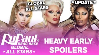 GLOBAL ALL STARS UPDATE HEAVY Early Spoilers  RuPauls Drag Race [upl. by Yancy30]