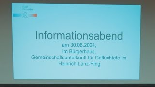 Informationsabend Geflüchteten Unterkunft HeinrichLanzRing [upl. by Elsilrac]