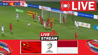 🔴LIVE China vs Indonesia  Kualifikasi Piala Dunia AFC  Pertandingan Langsung Hari Ini [upl. by Drofnas]