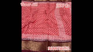 Tussar silk sarees 1100 Rs Ship extra 🔥🔥🔥 [upl. by Nebra901]