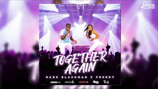 Rane x Preedy  Together Again  2023 Soca  Official Audio [upl. by Nilok]