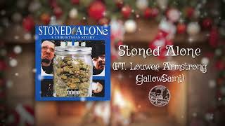 Zombi3Cult  Stoned Alone Ft Louwee Armstrong GallowSaint [upl. by Ainotahs783]