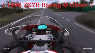 RIDE 5 1996 ZX7R Racing  Ulster GP [upl. by Criswell]