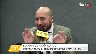 ING CARLOS MARÍN QUIJIJEDIRECTOR ZONAL 8  SERVICIO DE RENTAS INTERNAS  SRI [upl. by Arbua]